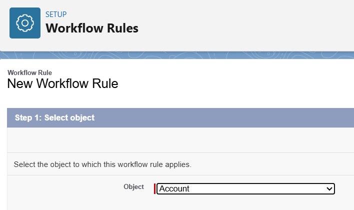 Workflow rule Choose object.png